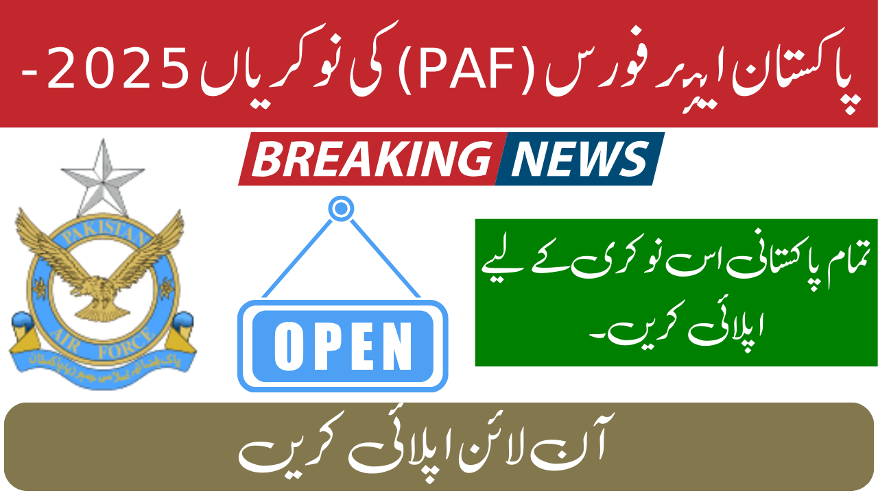 Pakistan Air Force (PAF) Jobs 2025