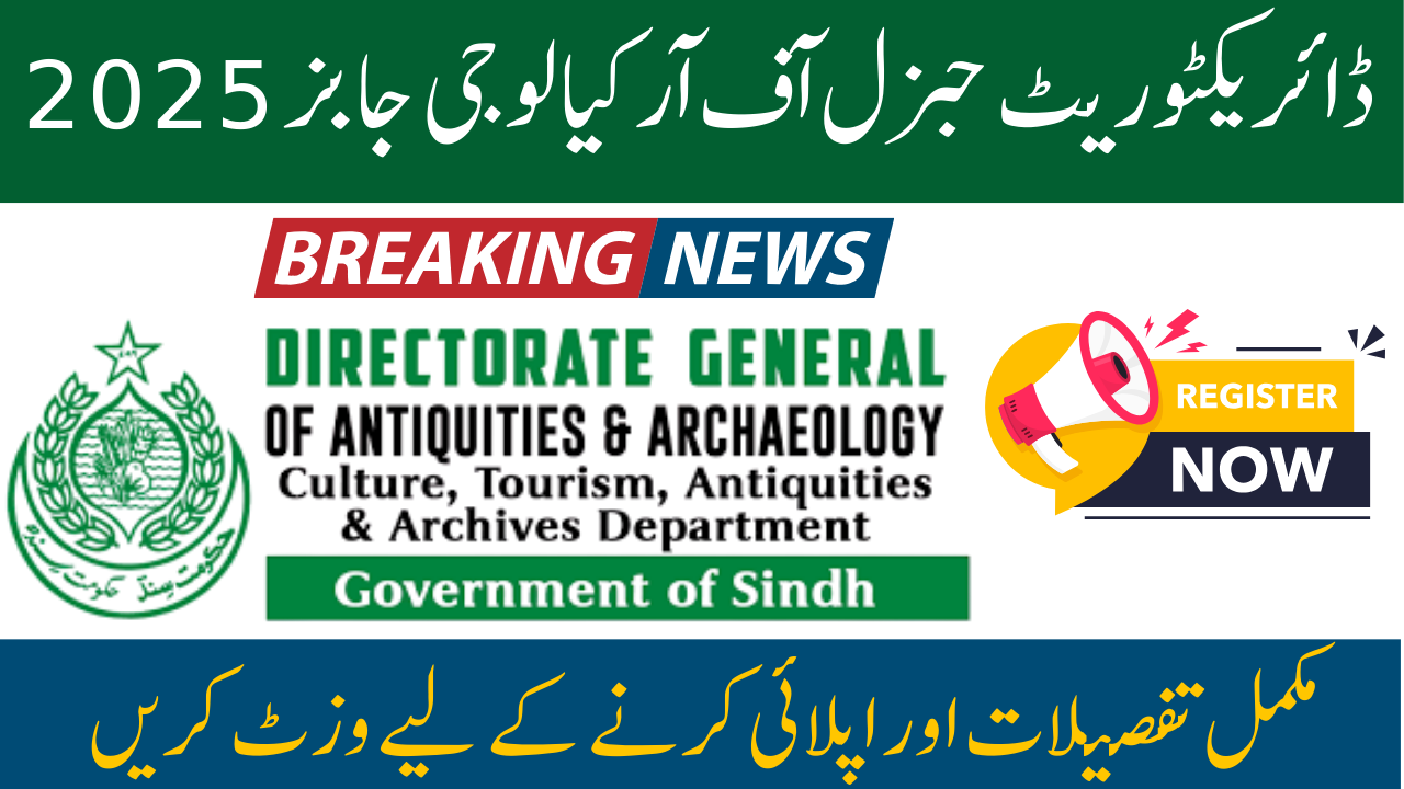Directorate General of Archaeology Jobs 2025