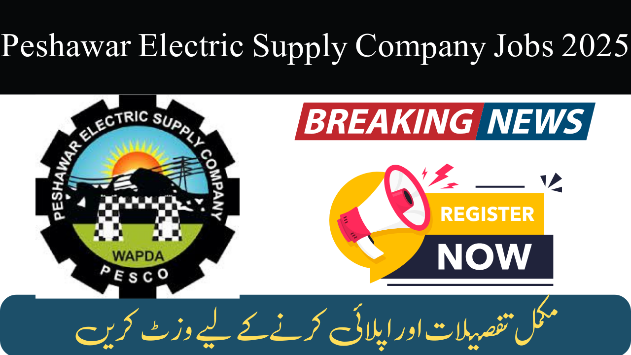 Peshawar Electric Supply Company Jobs 2025