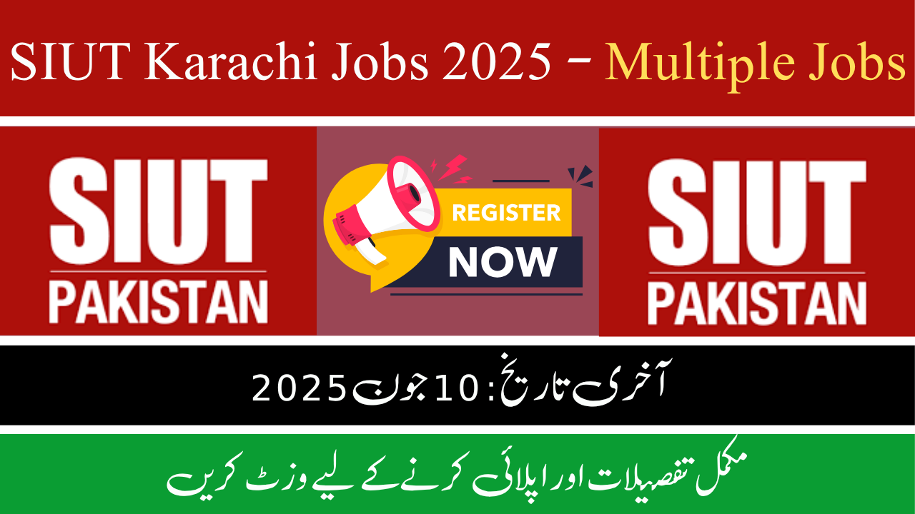 SIUT Karachi Jobs 2025