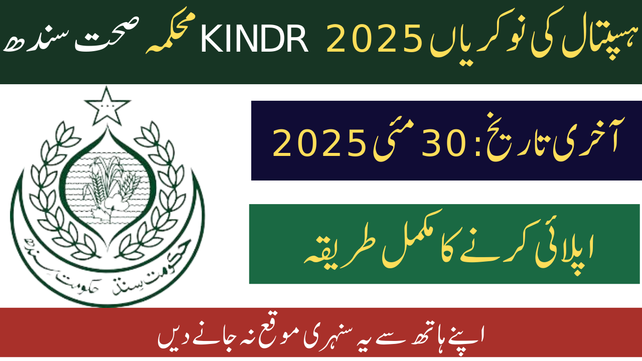 Sindh Health Department KINDR Hospital Jobs 2025