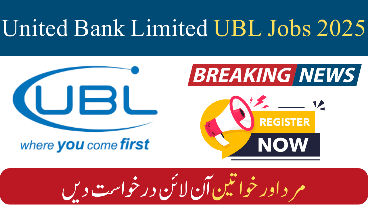 United Bank Limited UBL Jobs 2025